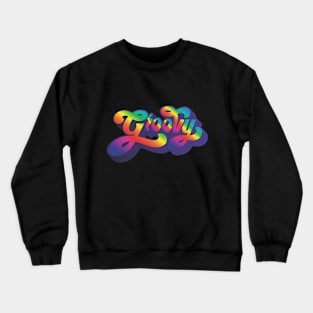 Groovy Feeling Crewneck Sweatshirt